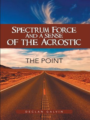 cover image of Spectrum Force and a Sense of the Acrostic